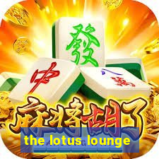 the lotus lounge